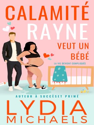 cover image of Calamité Rayne Veut un Bébé